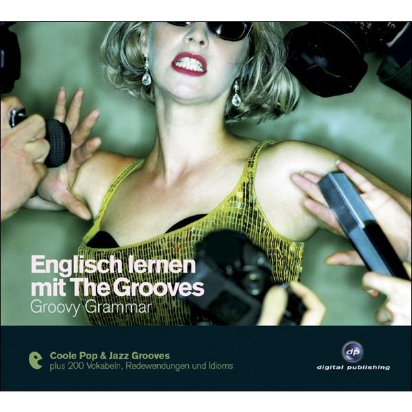 Englisch lernen mit The Grooves - Groovy Grammar