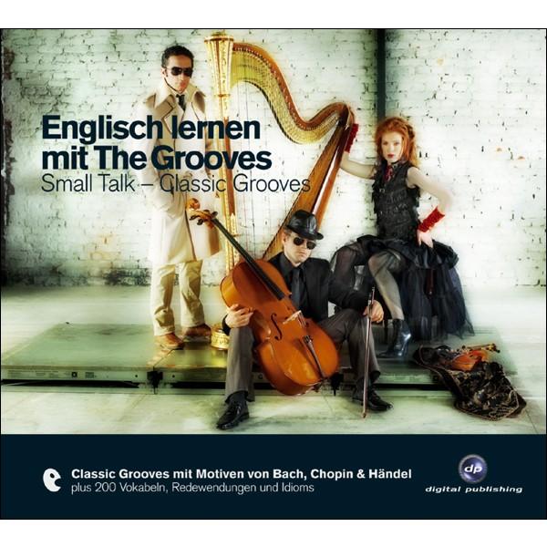 Englisch lernen mit The Grooves CLASSIC - Small Talk