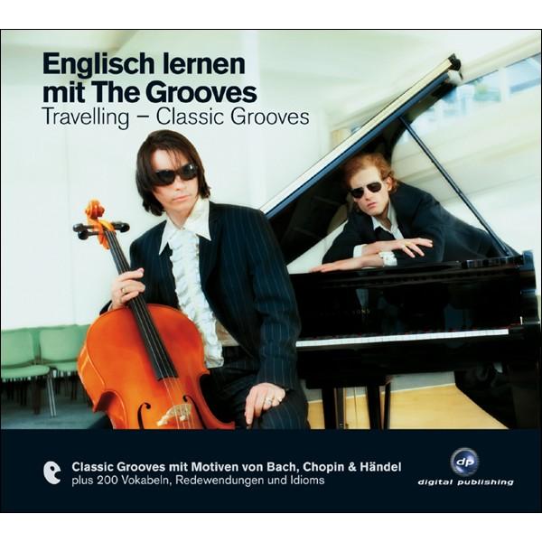 Englisch lernen mit The Grooves CLASSIC - Travelling