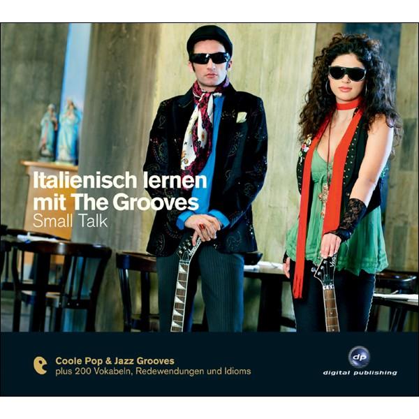 Italienisch lernen mit The Grooves - Small Talk