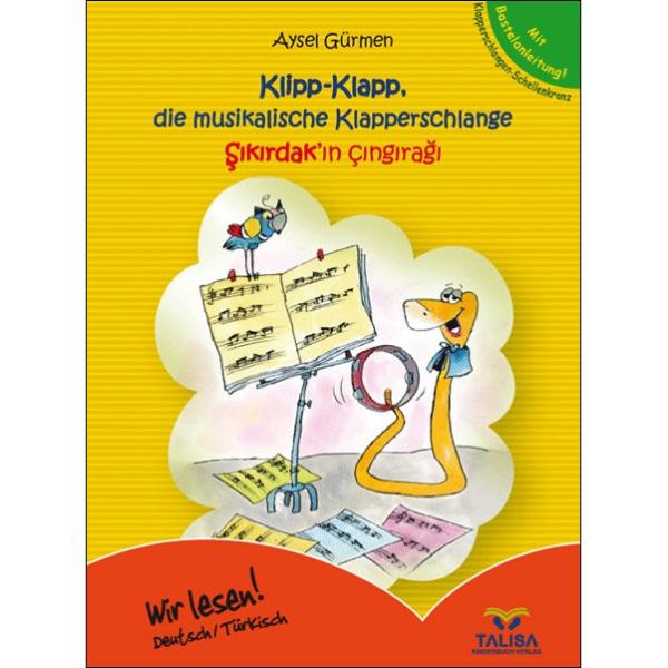 Klipp-Klapp, die musikalische Klapperschlange - Deutsch-Türkisch