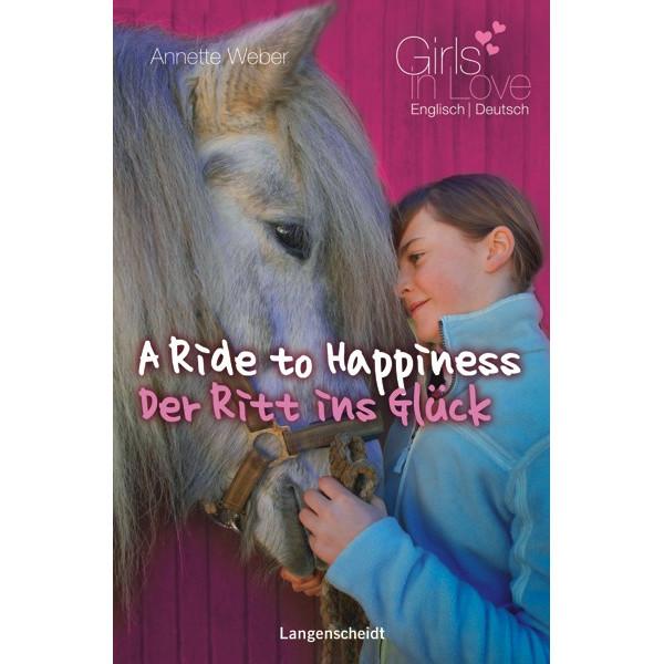 A Ride to Happiness - Der Ritt ins Glück (Girls in Love)