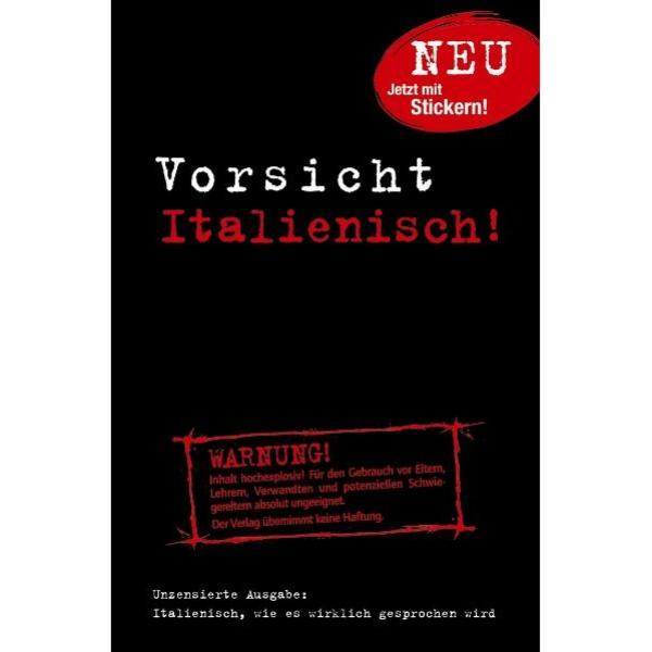 Vorsicht Italienisch!