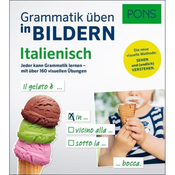 Grammatik üben in Bildern ITALIENISCH
