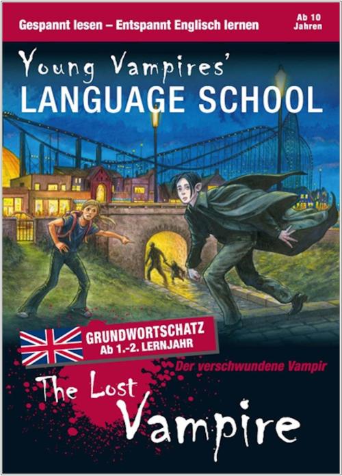 The lost Vampire - Entspannt Englisch lernen ab 10 Jahre