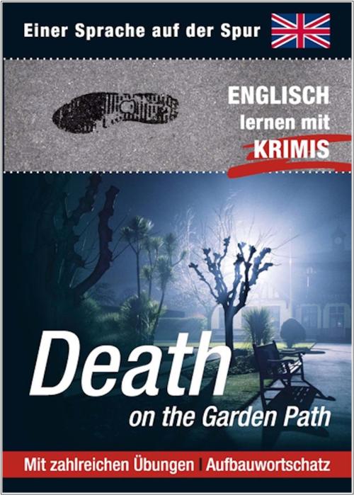 Death on the Garden Path - Englisch lernen mit Krimis