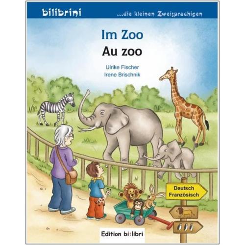 Im Zoo - ein deutsch-französisches Bilderbuch ab 3 Jahre