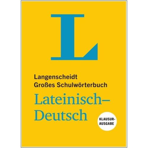Großes Schulwörterbuch Lateinisch-Deutsch (Klausurausgabe)