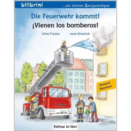 Die Feuerwehr kommt - ein deutsch-spanisches Bilderbuch ab 2 Jahre
