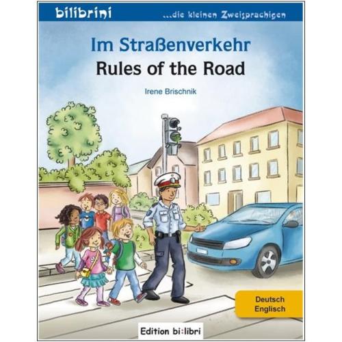 Im Straßenverkehr - ein deutsch-englisches Bilderbuch ab 5 Jahre