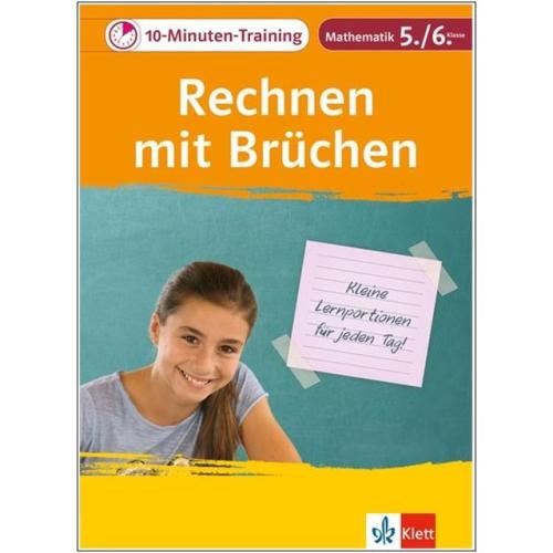 10-Minuten-Training: Rechnen mit Brüchen - Mathematik 5./6. Klasse