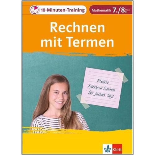 10-Minuten-Training: Rechnen mit Termen - Mathematik 7./8. Klasse