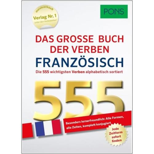 PONS Das große Buch der Verben Französisch - Die 555 wichtigsten Verben
