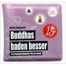 Buddhas baden besser