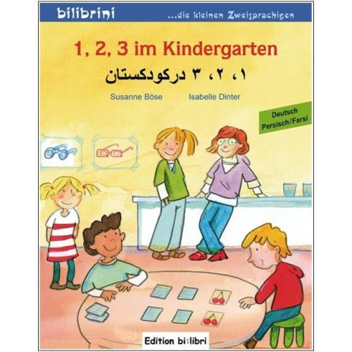 1, 2, 3 im Kindergarten - ein deutsch-persisches Bilderbuch ab 3 Jahre