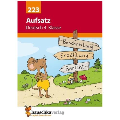 Deutsch 4. Klasse Übungsheft - Aufsatz