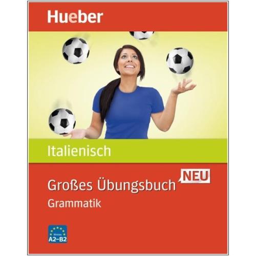 Großes Übungsbuch Italienisch neu (Niveau A2-B2)