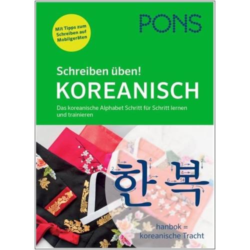 PONS Schreiben üben Koreanisch - Die Schriftzeichen Schritt für Schritt lernen