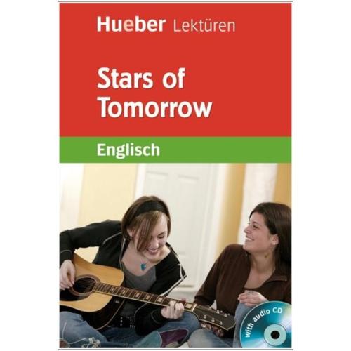 Stars of Tomorrow - Englisch Lektüre mit Audio-CD - 5. Klasse