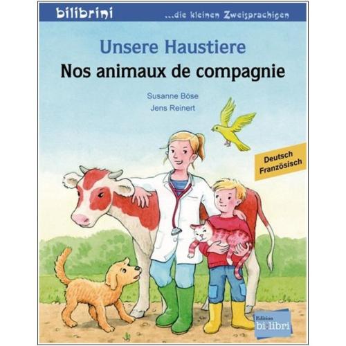 Unsere Haustiere - ein deutsch-französisches Bilderbuch ab 3 Jahre