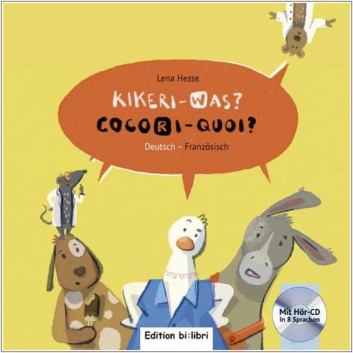 Kikeri - was? Ein deutsch-französisches Kinderbuch ab 4 Jahre