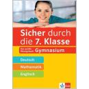 Sicher durch die 7. Klasse - Deutsch, Mathematik, Englisch (2020)