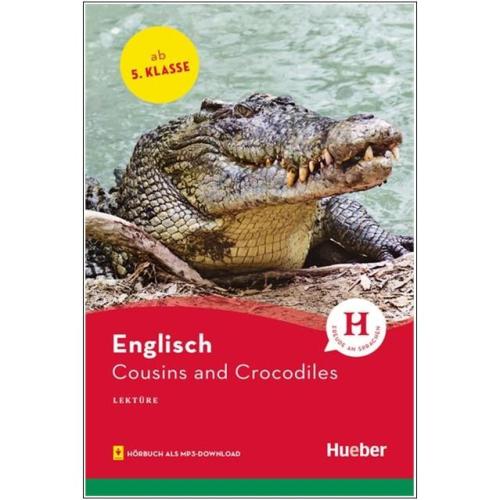 Cousins and Crocodiles - Englisch Lektüre mit Hörbuch als mp3-Download - 5. Klasse