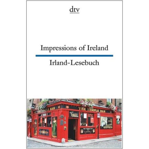 Impressions of Ireland - Irland-Lesebuch (Texte für Könner)