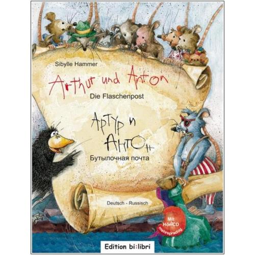 Arthur und Anton: Die Flaschenpost - ein deutsch-russisches Kinderbuch ab 5 Jahre