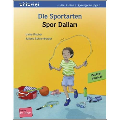 Die Sportarten - ein deutsch-türkisches Bilderbuch ab 2 Jahre