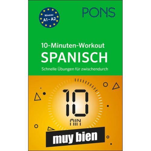 PONS 10-Minuten-Workout Spanisch - Schnelle Übungen für zwischendurch