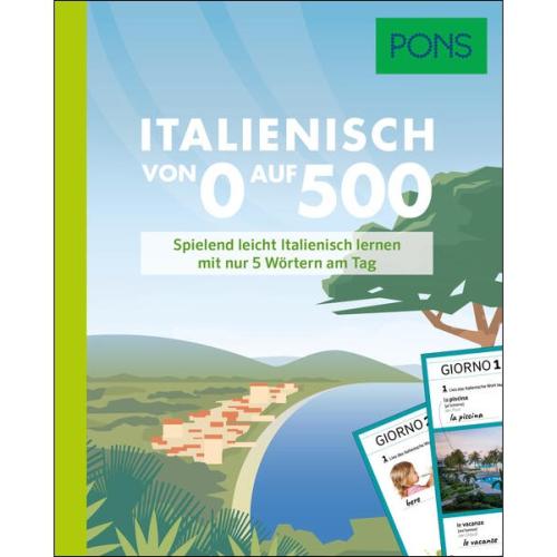 PONS Italienisch von 0 auf 500 - Spielend leicht Italienisch lernen