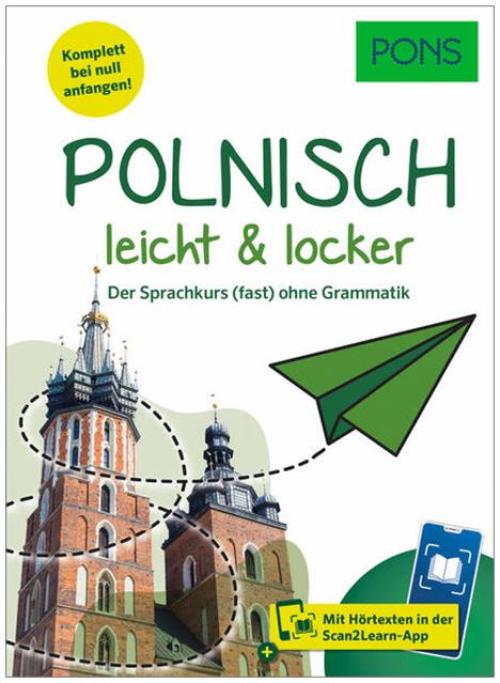 Polnisch leicht & locker - der Sprachkurs (fast) ohne Grammatik
