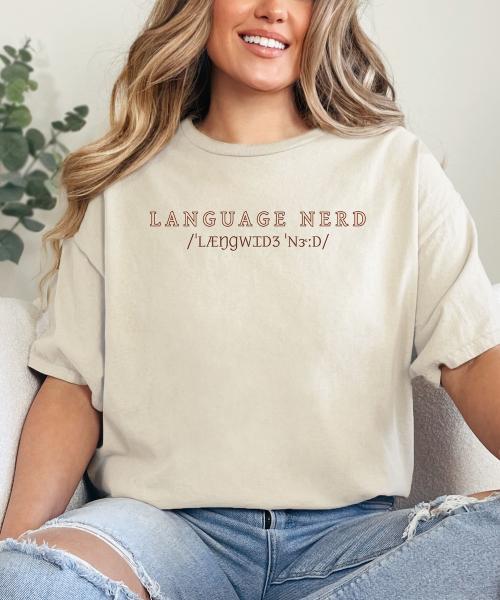 Language Nerd Shirt Geschenk für Sprachliebhaber Lehrer Übersetzer Studenten IPA