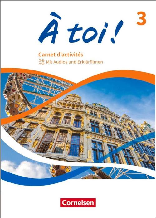 À toi ! Arbeitsheft carnet 3
