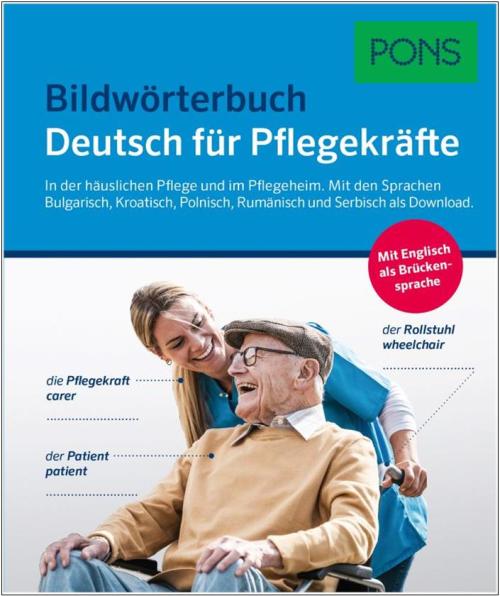 PONS Bildwörterbuch Deutsch für Pflegekräfte (2024)
