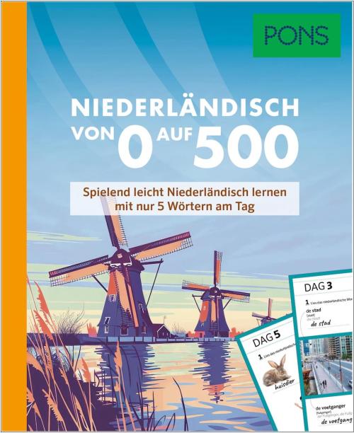 PONS Niederländisch von 0 auf 500 - Spielend leicht Niederländisch lernen