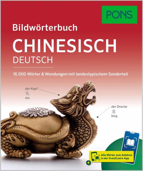 PONS Bildwörterbuch Chinesisch - 16.000 Wörter & Wendungen