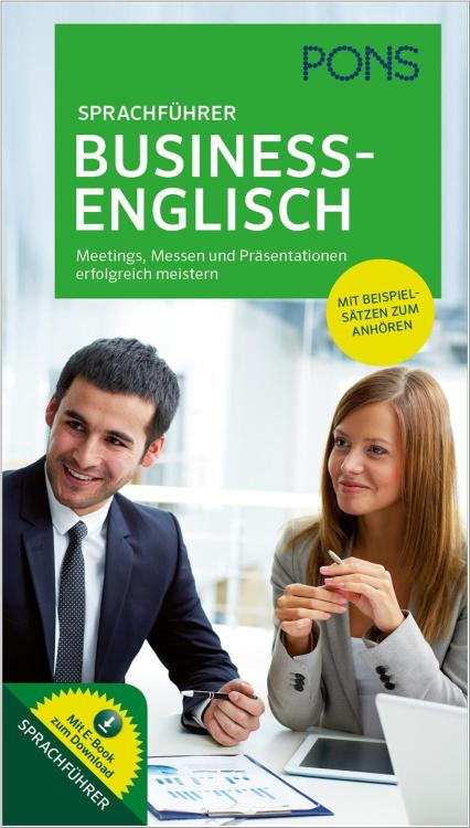 PONS Sprachführer Business Englisch - Meetings, Messen und Präsentationen