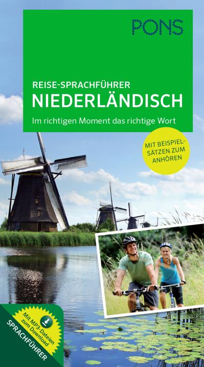 PONS Reise-Sprachführer Niederländisch - Im richtigen Moment das richtige Wort