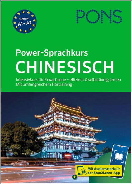 PONS Power-Sprachkurs Chinesisch - Der Intensivkurs für den Einstieg