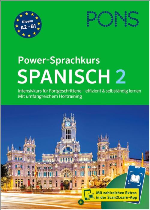 PONS Power-Sprachkurs Spanisch 2 - Der Intensivkurs für Fortgeschrittene