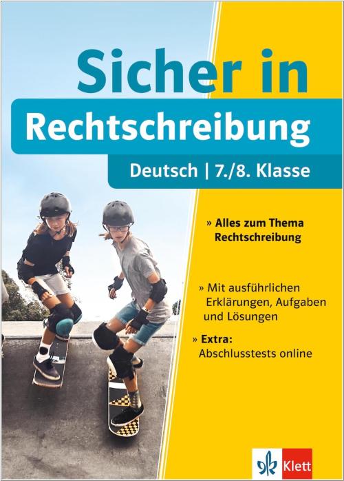 Sicher in Deutsch Rechtschreibung 7./8. Klasse