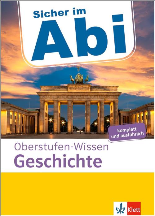 Sicher im Abi - Oberstufen-Wissen Geschichte