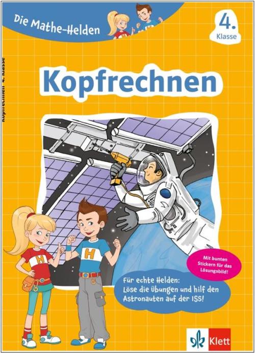 Die Mathe-Helden 4. Klasse - Kopfrechnen