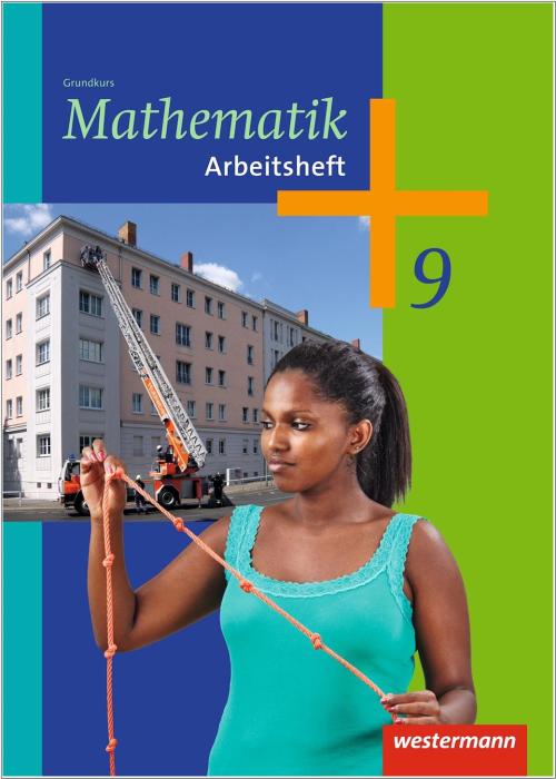 Mathematik +9 Arbeitsheft 9G für die Klassen 8-10