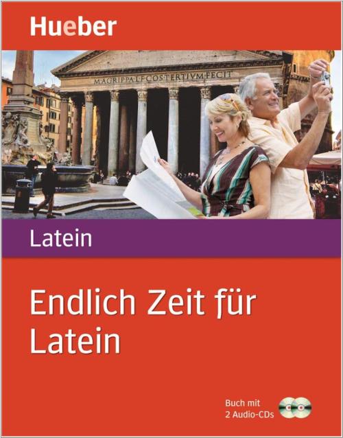 Endlich Zeit für Latein - Buch mit 2 Audio-CDs