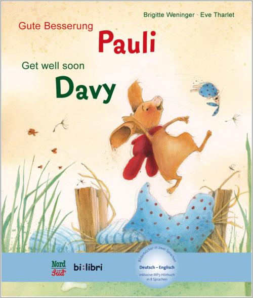 Gute Besserung, Pauli - ein deutsch-englisches Kinderbuch ab 4 Jahre