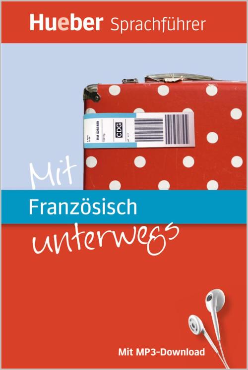 Mit Italienisch unterwegs - Der kompakte Sprachführer