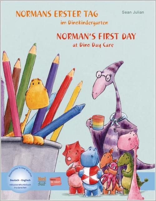 Normans erster Tag im Dinokindergarten - ein deutsch-englisches Kinderbuch ab 4 Jahre